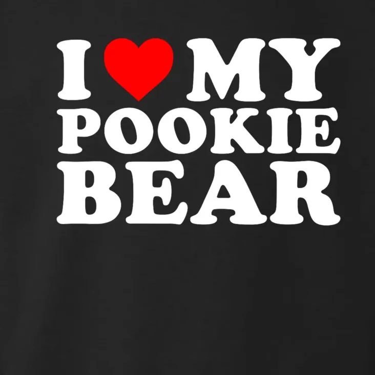 I Love My Pookie Bear ValentineS Day Toddler Hoodie