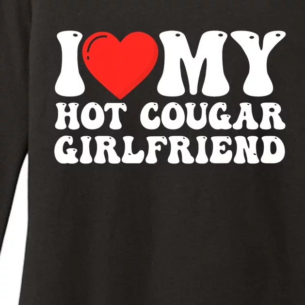 I Love My Hot Cougar Girlfriend I Heart My Hot Cougar Gf Womens CVC Long Sleeve Shirt