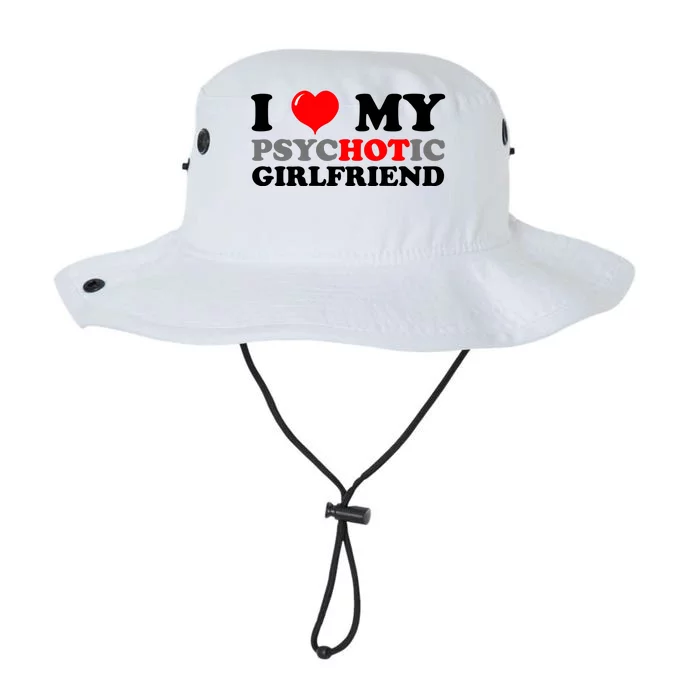 I Love My Psychotic Girlfriend Funny Gift Legacy Cool Fit Booney Bucket Hat