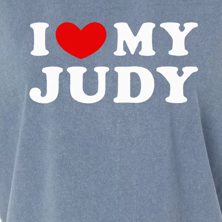 I Love My Judy I Heart My Judy funny sayings Garment-Dyed Women's Muscle Tee