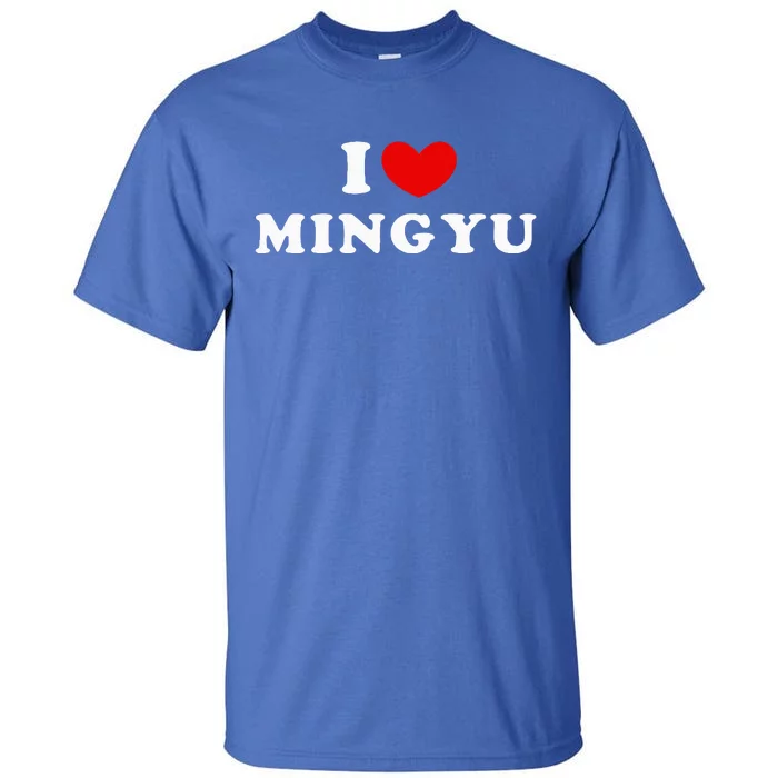 I Love Mingyu I Heart Mingyu Tall T-Shirt