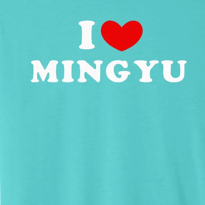 I Love Mingyu I Heart Mingyu ChromaSoft Performance T-Shirt