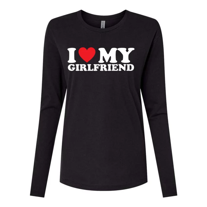 I Love My Girlfriend I Heart My Girlfriend Gift Womens Cotton Relaxed Long Sleeve T-Shirt