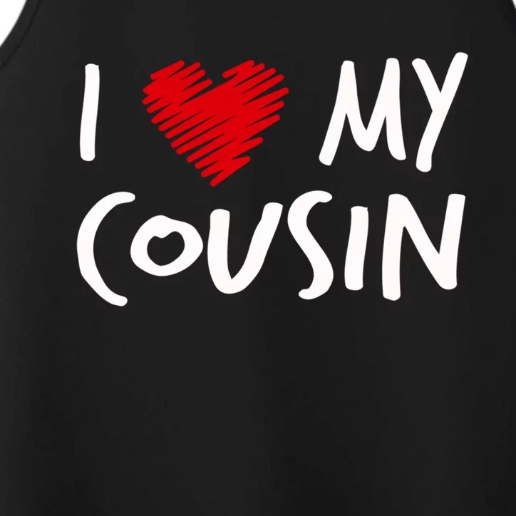 I Love My Cousin Valentines Outfit Matching Family Gift Performance Tank