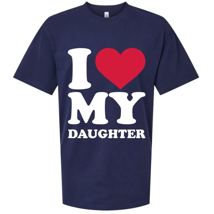 I Love My Daughter Great Gift Sueded Cloud Jersey T-Shirt