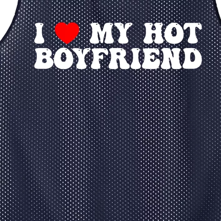 I Love My Boyfriend I Love My Hot Boyfriend So Stay Away Mesh Reversible Basketball Jersey Tank