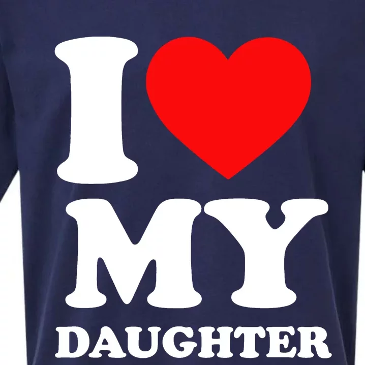 I Love My Daughter Sueded Cloud Jersey T-Shirt