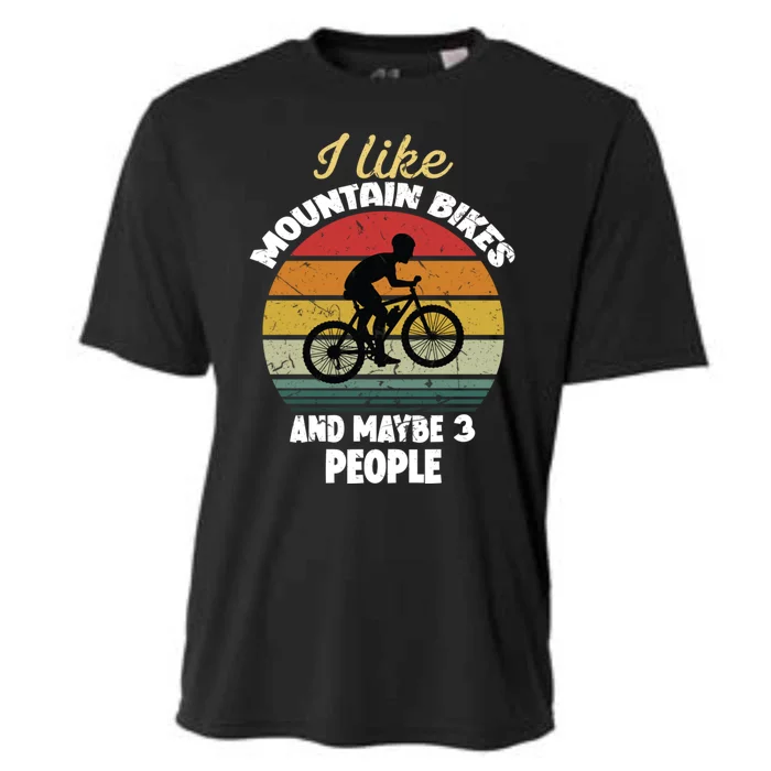 I Like Mountain Bikes And Maybe 3 People And Gift Cooling Performance Crew T-Shirt