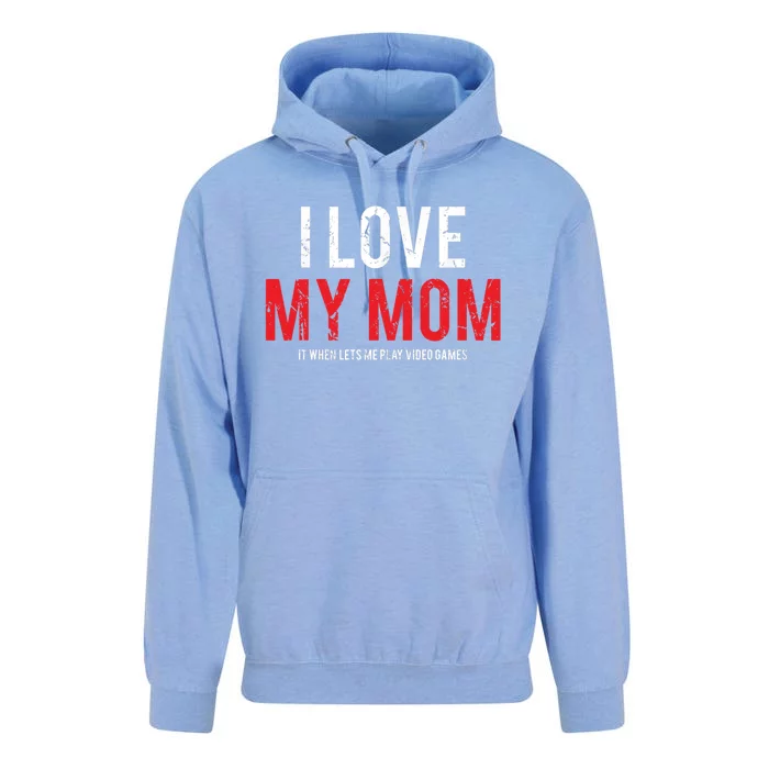 I Love My Mom Funny Sarcastic Video Games Gift Unisex Surf Hoodie