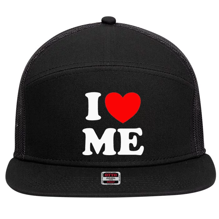 I Love Me I Red Heart Me I Love Me Myself And I Funny 7 Panel Mesh Trucker Snapback Hat