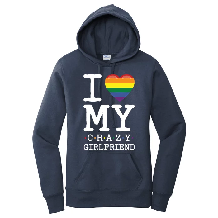 I Love My Crazy Friend I Lesbian Homosexual Rainbow Flag Gift Women's Pullover Hoodie