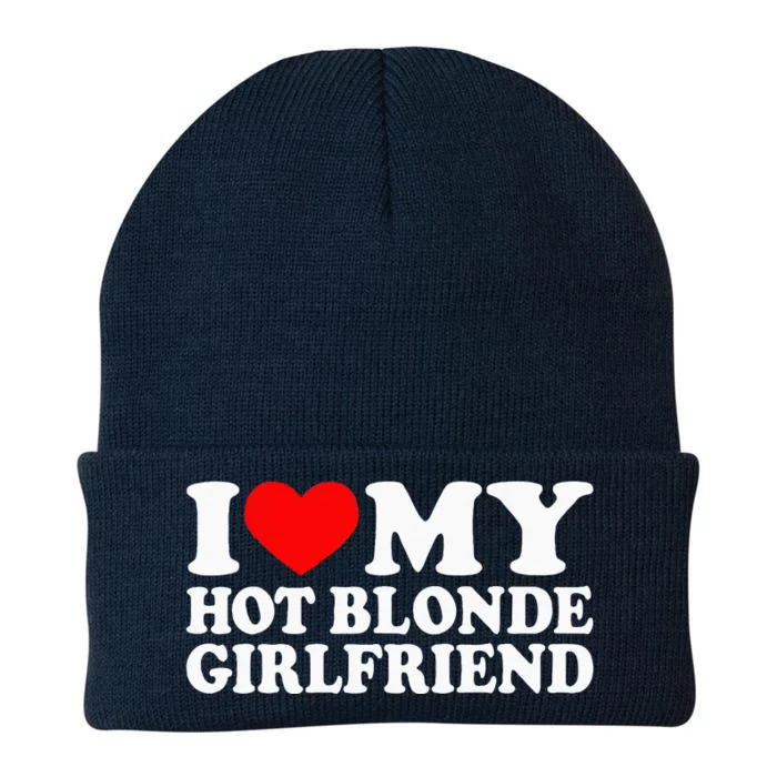 I Love My Hot Blonde Girlfriend I Heart My Blonde Hot GF Knit Cap Winter Beanie