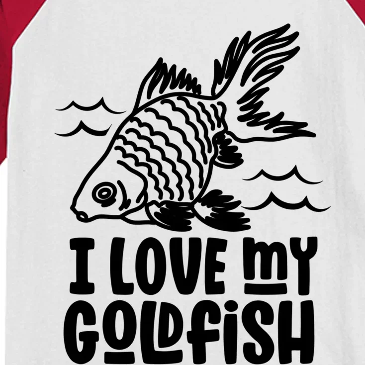 I Love My Goldfish Owner Goldfishs Lover Funny Gift Kids Colorblock Raglan Jersey