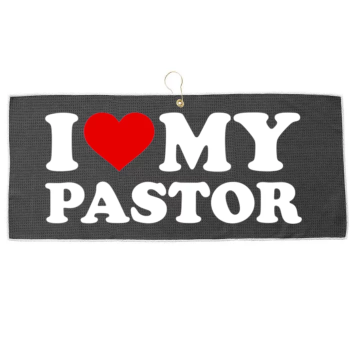 I Love My Pastor Large Microfiber Waffle Golf Towel