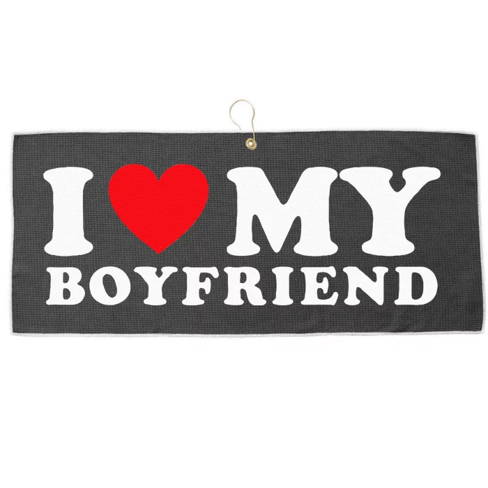 I Love My Boyfriend I Heart My Boyfriend BF Large Microfiber Waffle Golf Towel