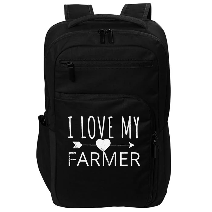 I Love My Farmer Quote Farmer's Wife Girlfriend Husband Impact Tech Backpack