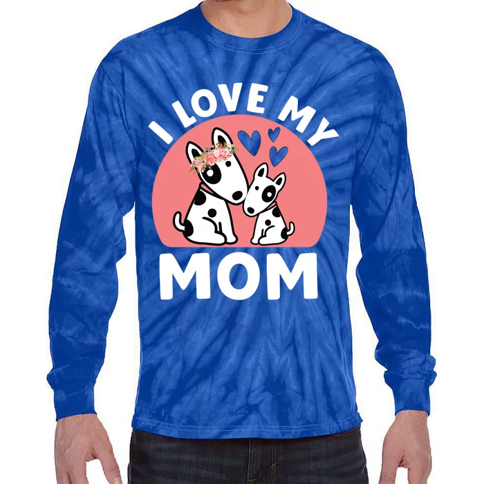 I Love My Mom Mommy Dog 'S Great Gift Tie-Dye Long Sleeve Shirt