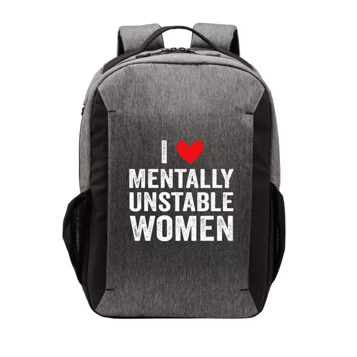 I Love Mentally Unstable Funny Ironic Meme Vector Backpack