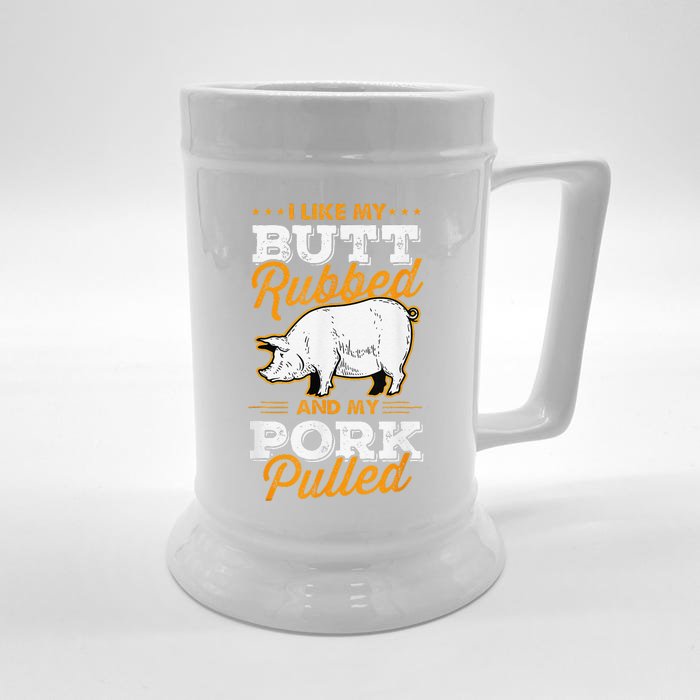 I Like My Butt Rubbed And My Pork Pulled Pig Meat July 4th Front & Back Beer Stein