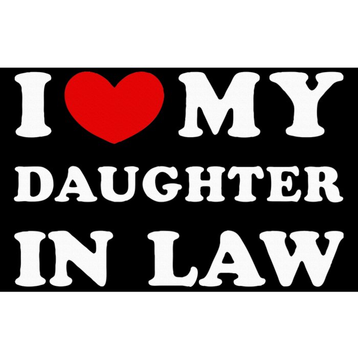 I Love My Daughter In Law Bumper Sticker