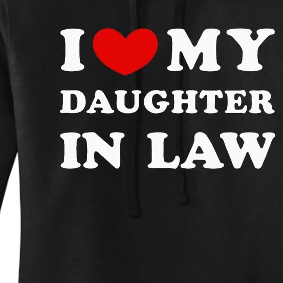 I Love My Daughter In Law Women's Pullover Hoodie