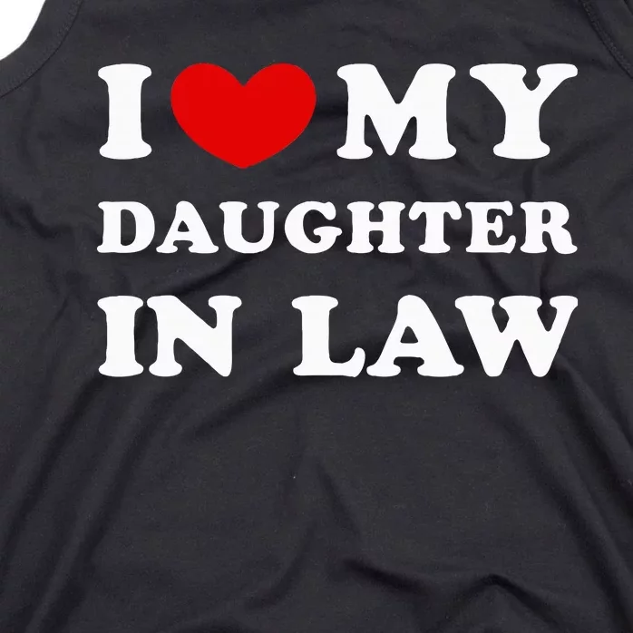 I Love My Daughter In Law Tank Top