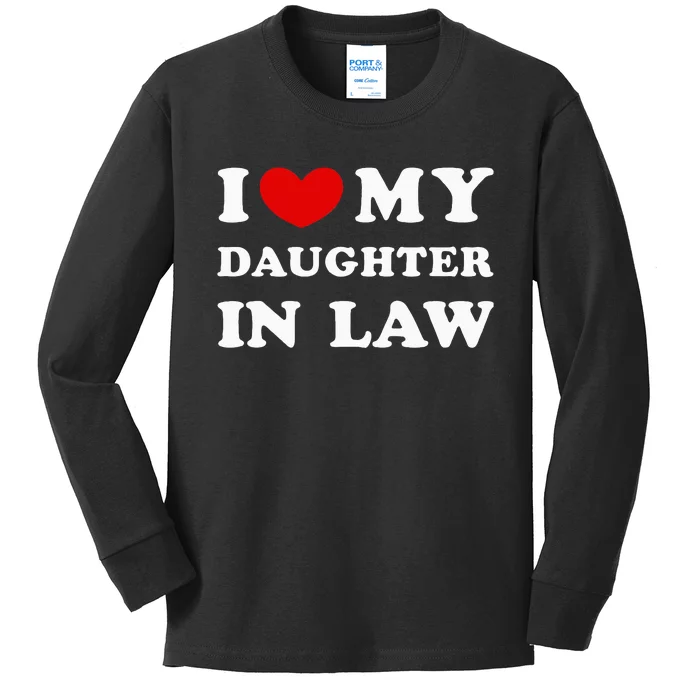 I Love My Daughter In Law Kids Long Sleeve Shirt