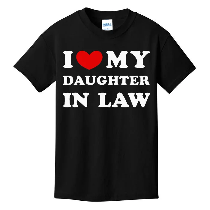 I Love My Daughter In Law Kids T-Shirt