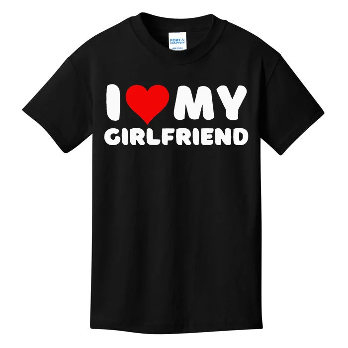 I Love My Girlfriend Kids T-Shirt