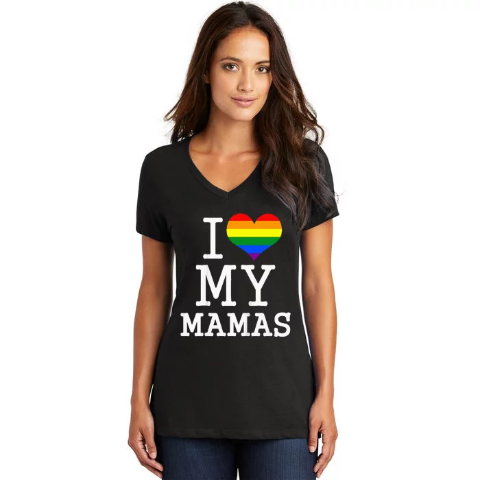 I Love My Mamas Mothers Day Women's V-Neck T-Shirt