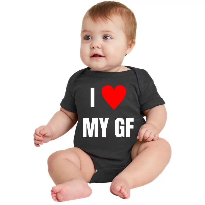 I Love My GF Girlfriend Heart Baby Bodysuit