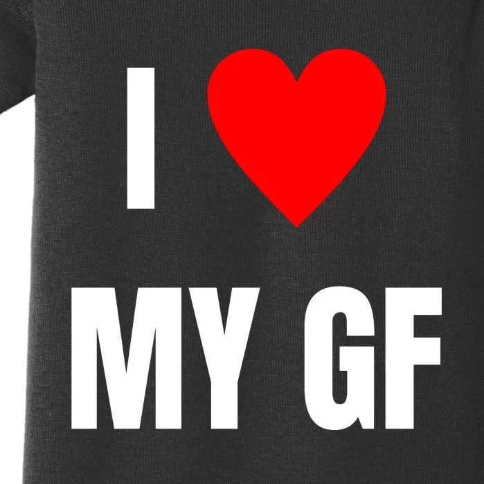 I Love My GF Girlfriend Heart Baby Bodysuit