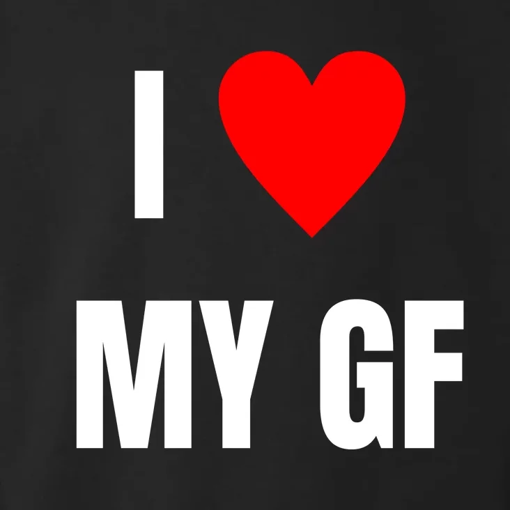 I Love My GF Girlfriend Heart Toddler Hoodie