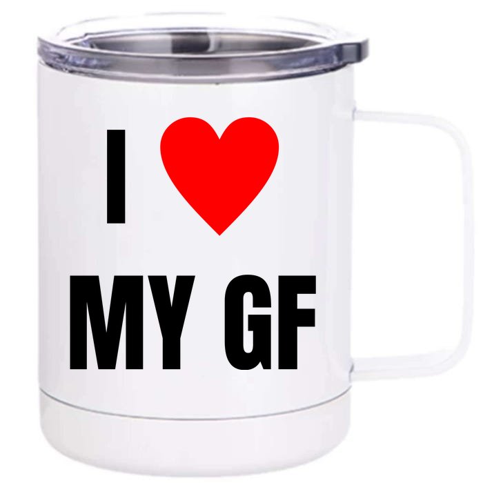 I Love My GF Girlfriend Heart Front & Back 12oz Stainless Steel Tumbler Cup