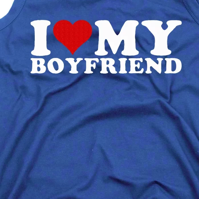 I Love My Boyfriend Bf I Heart My Boyfriend BF Tank Top