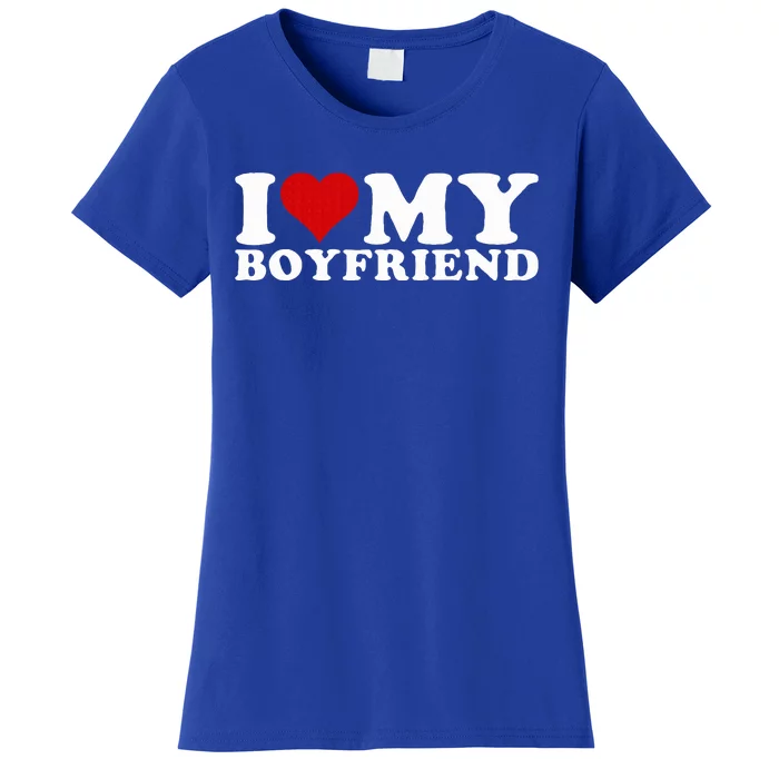 I Love My Boyfriend Bf I Heart My Boyfriend BF Women's T-Shirt