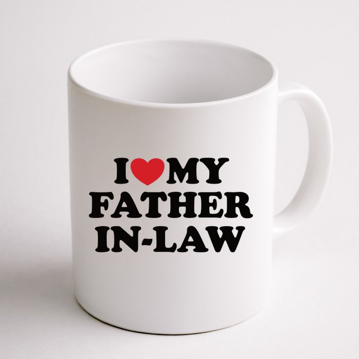 I Love My Father In Law Front & Back Coffee Mug