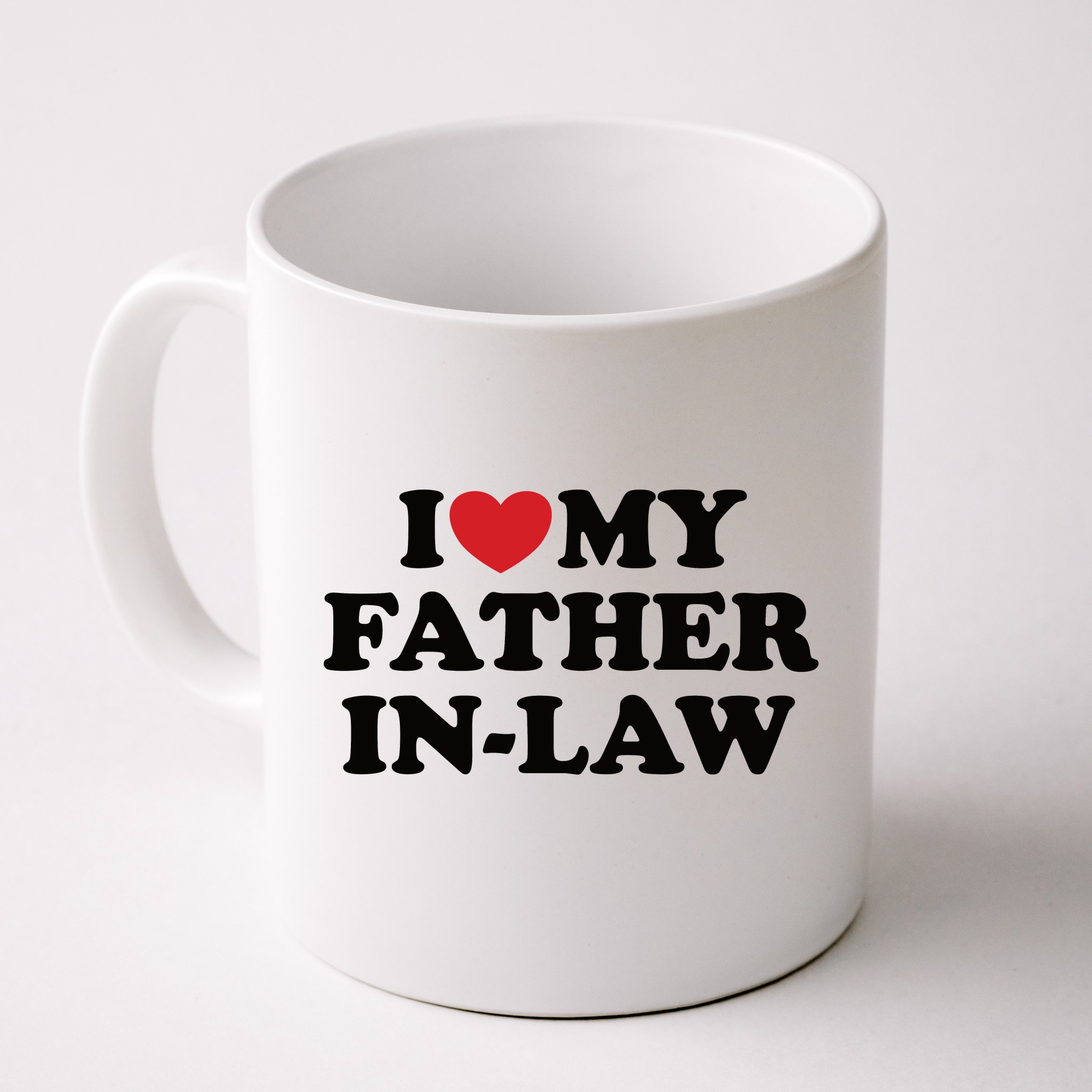 i-love-my-father-in-law-front-back-coffee-mug-teeshirtpalace