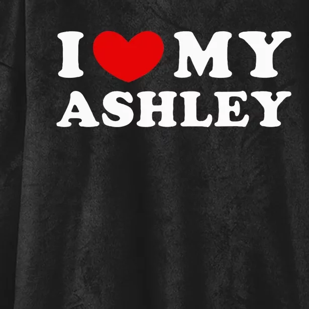 I Love My Ashley I Heart My Ashley Hooded Wearable Blanket