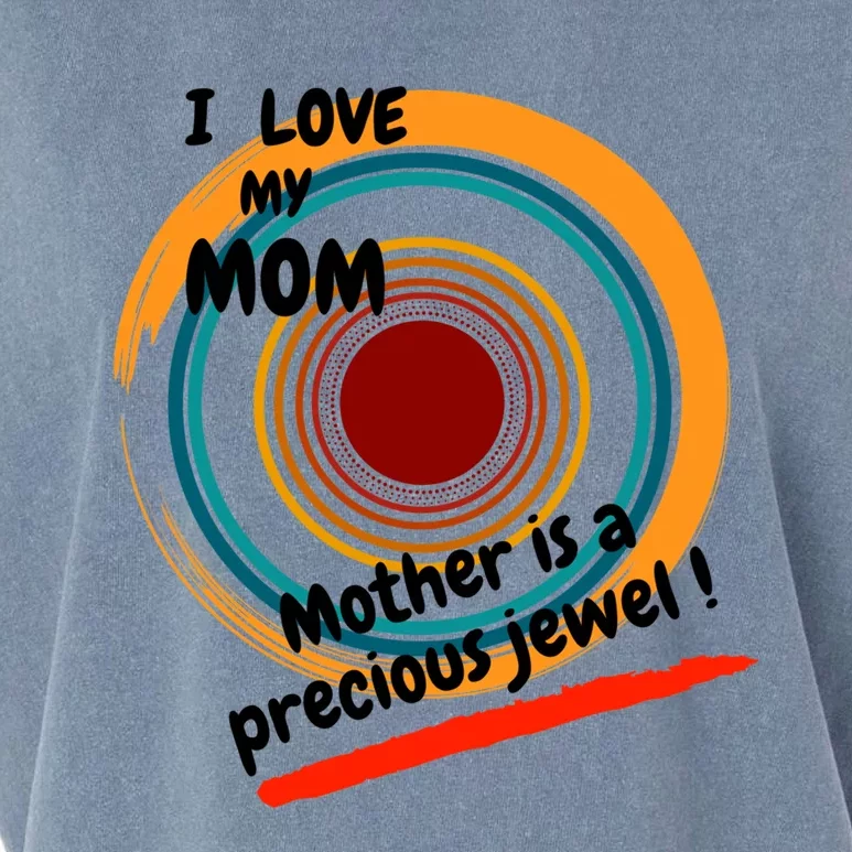 I Love My Mom Mother Is A Precious Jewel Gift Garment-Dyed Women's Muscle Tee