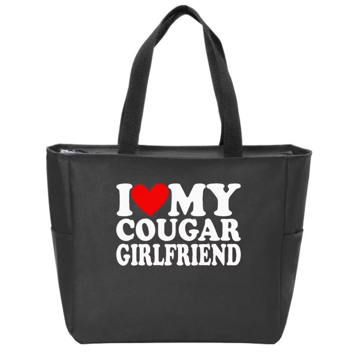 I Love My Cougar Girlfriend Zip Tote Bag