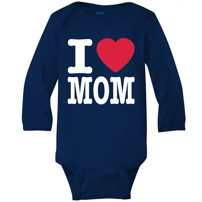 I Love Mom Gift Baby Long Sleeve Bodysuit