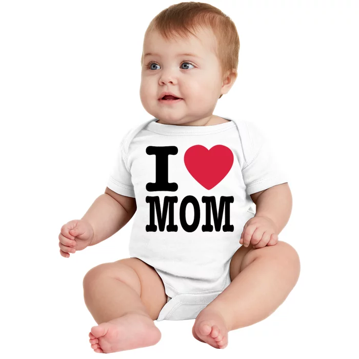 I Love Mom Gift Baby Bodysuit