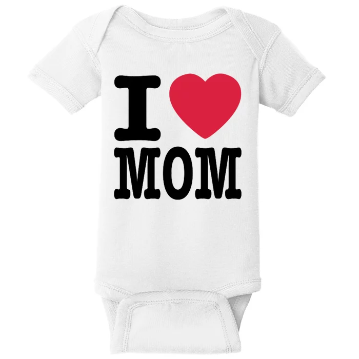 I Love Mom Gift Baby Bodysuit