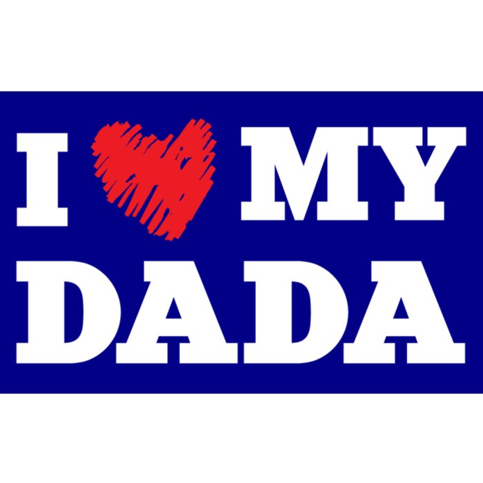 I Love My Dada Favorite Family Member Valentines Dad Great Gift Bumper Sticker