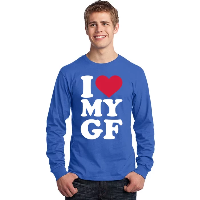 I Love My Gf Friend Gift Tall Long Sleeve T-Shirt