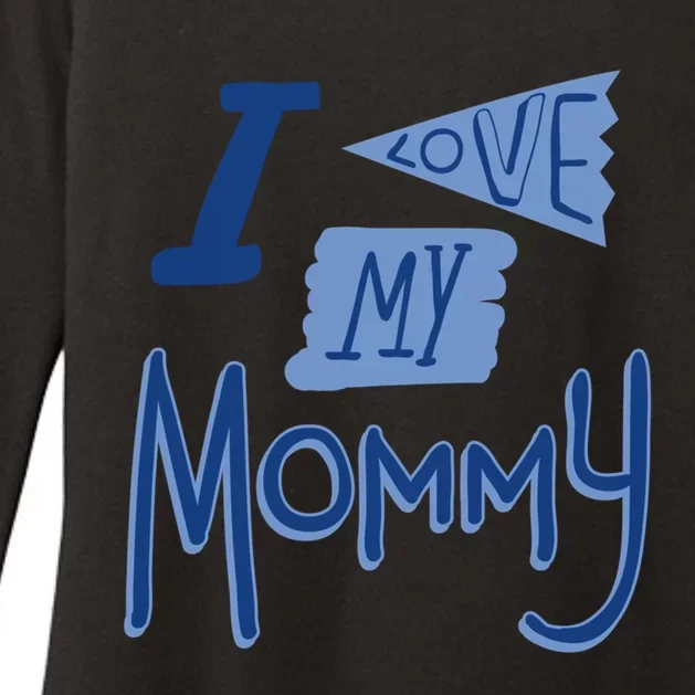 I Love My Mommy Gift Womens CVC Long Sleeve Shirt