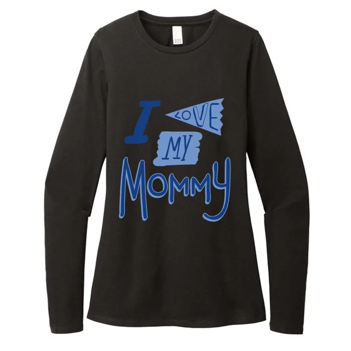 I Love My Mommy Gift Womens CVC Long Sleeve Shirt