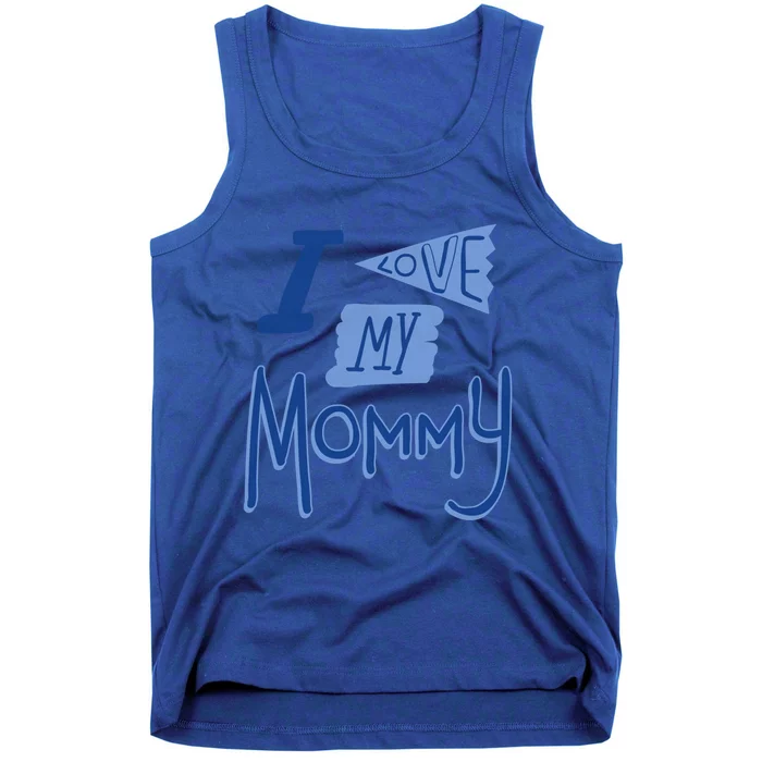 I Love My Mommy Gift Tank Top