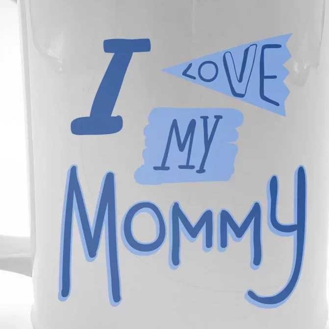 I Love My Mommy Gift Front & Back Beer Stein